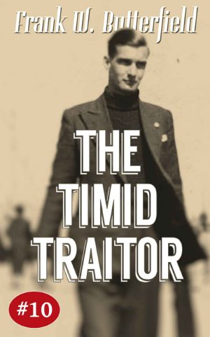 [A Nick Williams Mystery 10] • The Timid Traitor